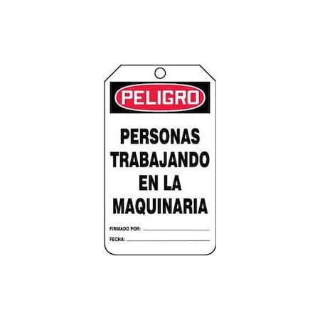Accuform Spanish Safety Tags, DANGER MEN WORKING ON MACHINERY, 5.75in x 3.25in, RP-Plastic, 25PK SHMDT244PTP